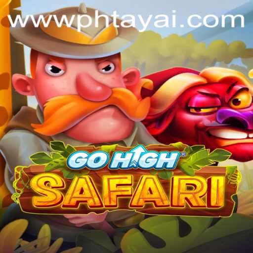 GoHighSafari: Exploring the Excitement and Adventure of PHtaya