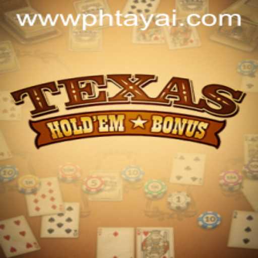 Exploring the World of Texas Hold'em Bonus: A Deep Dive into the Game and its Rise Amidst PHtaya Craze